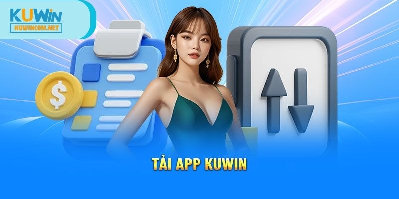 Ưu điểm của App KUWIN dành cho thành viên trải nghiệm